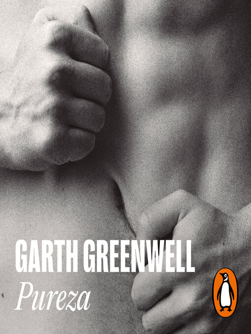 Title details for Pureza by Garth Greenwell - Available